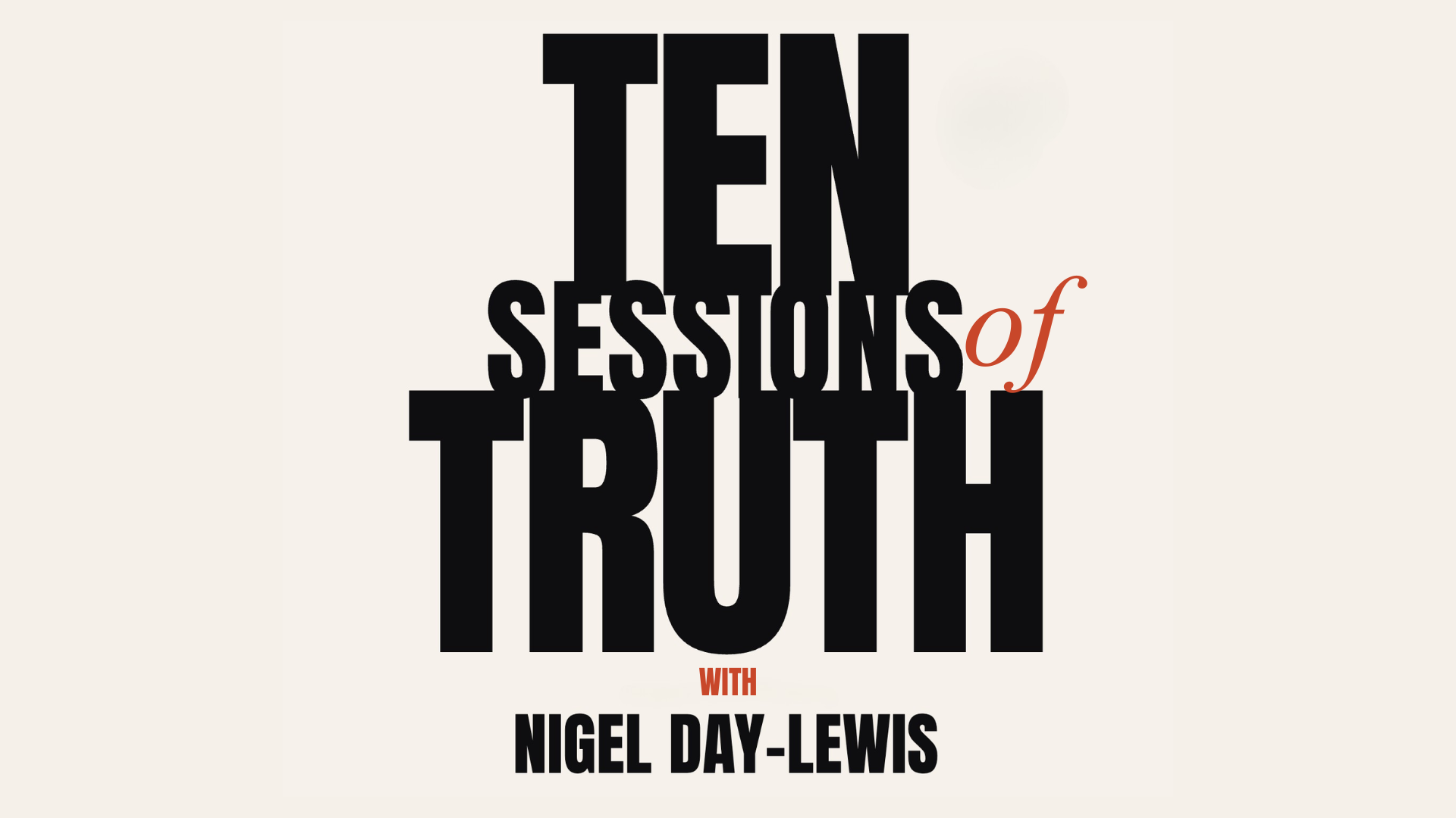 Ten Sessions of Truth